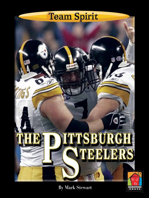 Title details for The Pittsburgh Steelers by Mark Stewart - Available